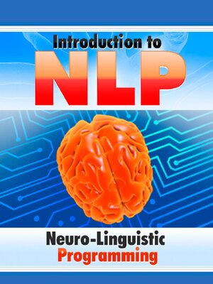 cover image of Introduction to Neuro Linguistic Programming